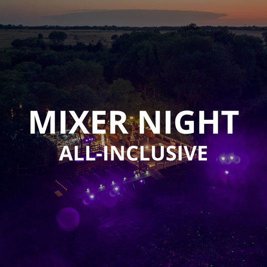 Mixer Nights: All-Inclusive $150 Per Person